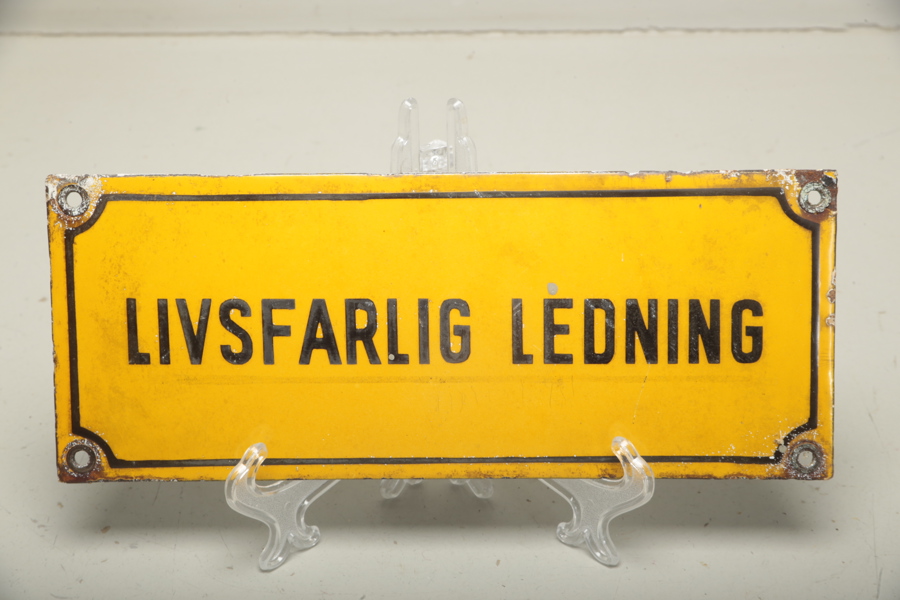 Emaljskylt, Livsfarlig ledning