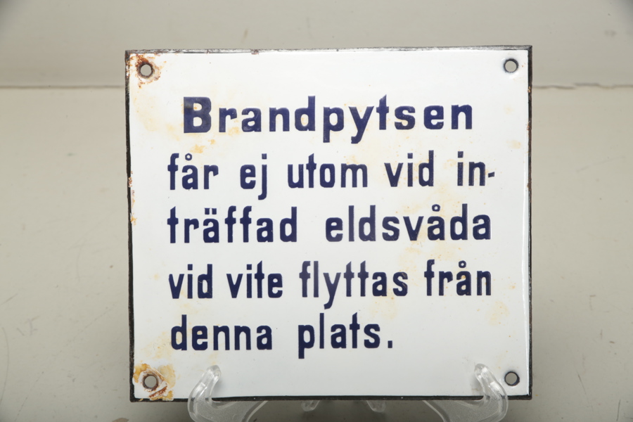 Emaljskylt, Brandpytsen