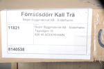 Förrådsdörr, Kall trä, 8x21, H-hängd