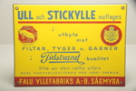 Emaljskylt- "Falu Yllefabriks AB Sågmyra"