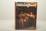 Boken- "Hälsingland", Allhems Förlag