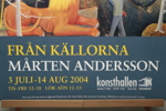 Mårten Andersson Affisch "Från Källorna" signerad Mårten A 2004