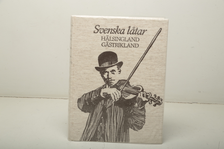 Bok "Svenska låtar - Hälsingland, Gästrikland"